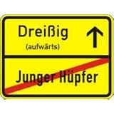 Funny Sign Schild Ortsschild echtes Verkehrszeichen zum 30. Geburtstag Geschenk Geschenkideevon "Funny Sign"