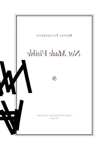 Matias Faldbakken: Not Made Visible (Christoph Keller Editions)