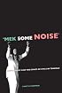 Mek Some Noise: Gospel Music and the Ethics of Style in Trinidad (Music of the African Diaspora)