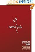 Crazy Love: Overwhelmed by a Relentless God
