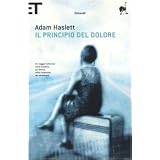 Il principio del doloredi Adam Haslett