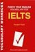 Check Your English Vocabulary for IELTS: All You Need to Pass Your Exams