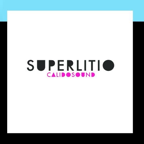 Superlitio - Calidosound - Zortam Music