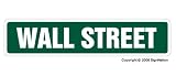 WALL STREET -Street Sign- nyse stock broker trader gift novelty road
