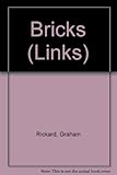 Bricks