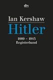 Hitler: 1889 - 1945 Registerband - Ian Kershaw