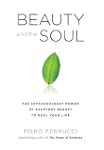 Beauty and the Soul: The Extraordinar...