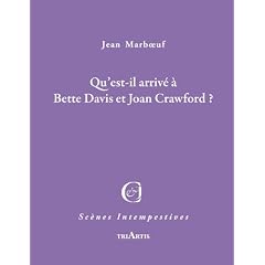 Qu'Est-Il Arrive a Bette Davis et Joan Crawford ?