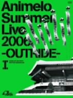 Animelo Summer Live 2006-OUTRIDE-1 [DVD]