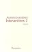 Interventions : Tome 2, Traces