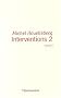 Interventions : Tome 2, Traces