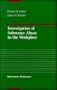 Investigation of Substance Abuse in the Workplace