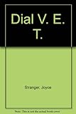 Dial V.E.T.