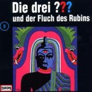 Die drei Fragezeichen - Folge 5: und der Fluch des Rubins