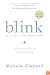 Blink: The Power of Thinking Without Thinking