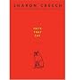 Hate That Cat[ HATE THAT CAT ] by Creech, Sharon (Author) Sep-23-08[ Hardcover ]