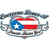 Everyone Love Puerto Rican Girl Adult Long Sleeve T-Shirt