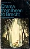Drama from Ibsen to Brecht