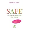 SAFE� - Sichere Ausbildung f�r Eltern: Sichere Bindung zwischen Eltern und Kind