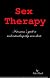 SEX THERAPY: A Woman's Guide To Understanding WHY MEN CHEAT