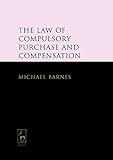 Law of compulsory purchase and compensation