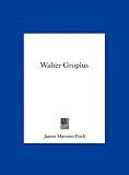 Walter Gropius