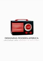 Designing Modern America: Broadway to Main Street
