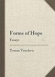 Forms of Hope: Essays