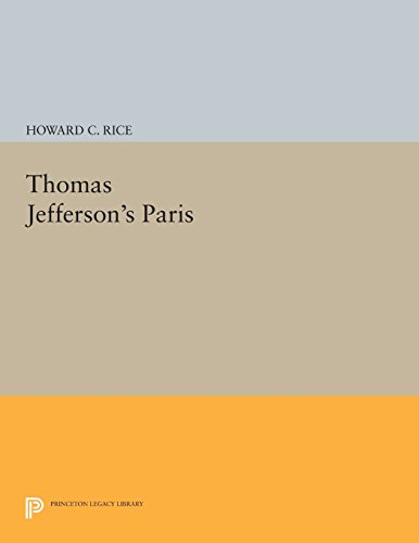 Thomas Jefferson's Paris (Princeton Legacy Library)