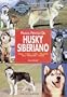 Manual Practico Del Husky Siberiano/ Guide to Owning a Siberian Husky (Animales De Compania / Companion Animals) (Spanish Edition)