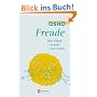 Freude: Das Gl�ck kommt von innen