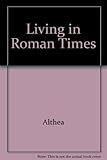 Living in Roman times