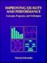Improving Quality and Performance: Concepts, Programs, and Techniques