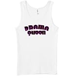 Drama Queen Text - Sayings and Quotes Women's Tank Top