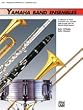 Yamaha Band Ensembles - Book 1 - Trombone, Baritone B.C., Bassoon