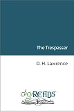 The Trespasser [with Biographical Introduction] (The Cambridge Edition of the Works of D. H. Lawrence)