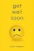 Get Well Soon