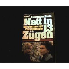Matt in 13 Z�gen : Roman , [d. Roman zur Fernsehserie].