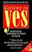 Getting to Yes: Negotiating Agreement Without Giving in (Better Business Guides)