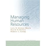 Managing Human Resources (6th Edition) paperback