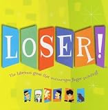 LOSER!