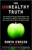 The Unhealthy Truth 1st (first) edition Text Only