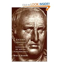 Cicero, Catallus and the Language of Social Performance