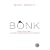 BONK: Alles �ber SEX - von der Wissenschaft erforscht: Wenn Sex und Wissenschaft sich paaren