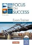 Focus on Success - Erweiterte Ausgabe - Bisherige Ausgabe: Exam Trainer f&uuml;r die 11 - bis 13 - Jahrgangsstufe: Arbeitsbuch mit CD-Extra und Textbooklet - .. - einliegendem Textheft incl - L&ouml;sungsschl&uuml;ssel - Shaunessy Ashdown, Bernard Brown, Angela Diermayr, Josef Strasser, Kenneth Thomson, Karin Wiedenbauer