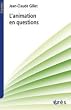 L'animation en questions