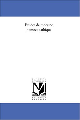 Etudes de medecine homoeopathique
