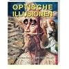 Optische Illusionen: Sie werden Ihren Augen nicht trauen!