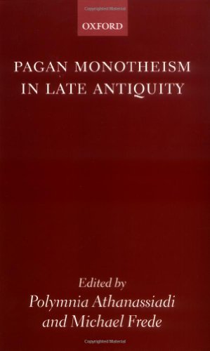Pagan Monotheism in Late Antiquity