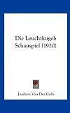  Die Leuchtkugel:...